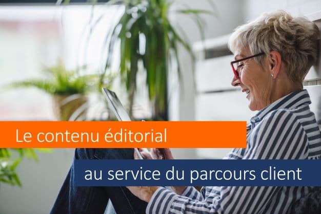 Contenu Editorial Parcours Client