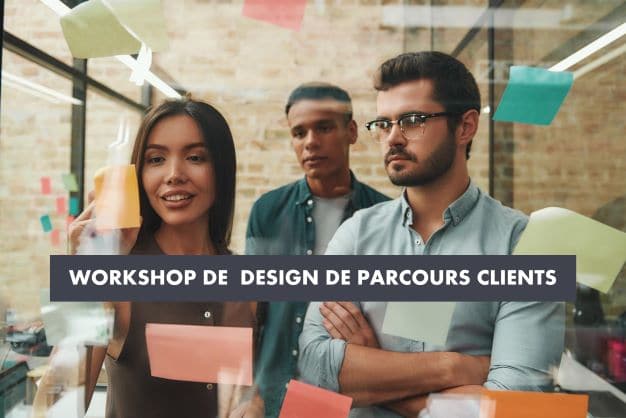 Workshop Design Parcours Client