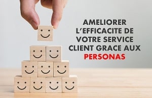 le persona pour améliorer le service client