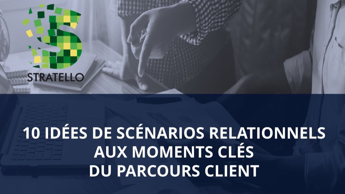 10 idées de scénarios de marketing automation tout au long du parcours client